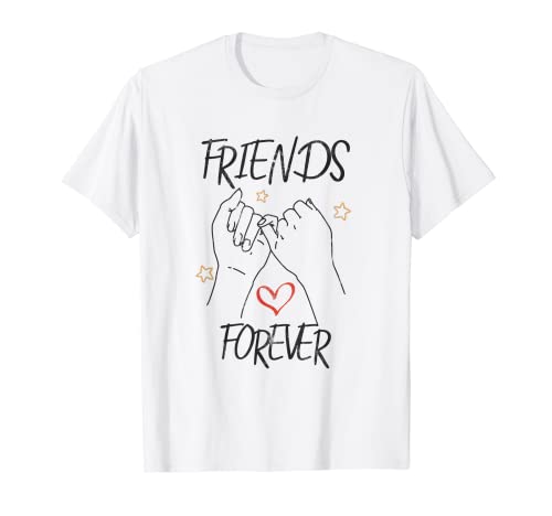 Amigos para siempre mejor amigo amor amistad confianza Camiseta