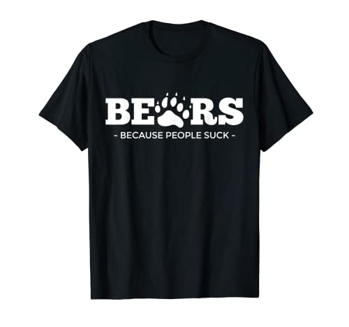 Osos Porque La Gente Chupar | Bear Pawprint Tshirt Funny Bear Camiseta