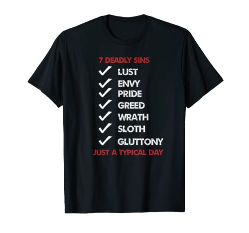 7 pecados capitales sólo un día típico Camiseta