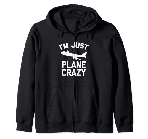 Camiseta con texto en inglés «I'm Just Plane Crazy » Sudadera con Capucha