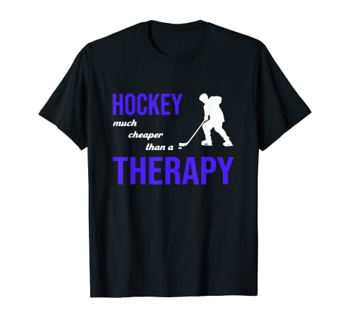 Hockey más barato que una terapia Camiseta