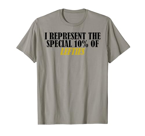Represento al 10% especial de zurdos Camiseta