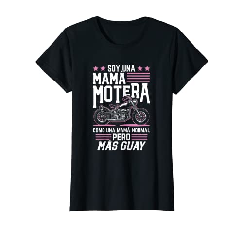Mujer Motera Motociclista - Mamá Motera Madre Motera - Motorista Camiseta