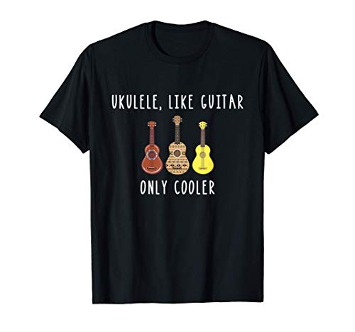 Ukelele Like Guitar Only Instrumento musical más fresco Camiseta