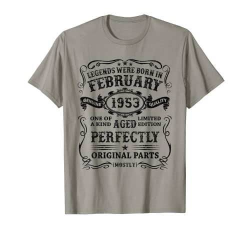 70 Años Cumpleaños Hombre Las Leyendas Nacen En Febrero 1953 Camiseta