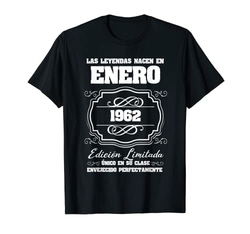 Las Leyendas nacen en Enero 1962 60 cumpleaños Camiseta