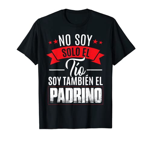 No Soy Solo El Tío Soy También El Padrino Camiseta